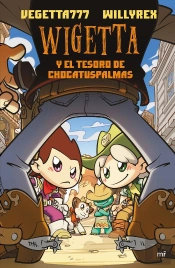 10. Wigetta Y El Tesoro De Chocatuspalmas