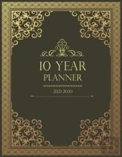 10 Year Monthly Planner 2021-2030