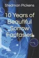 10 Years Of Beautiful Sorrow Fantasies