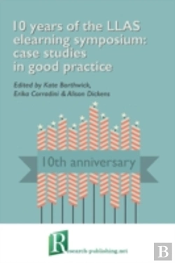 Bertrand.pt - 10 Years Of The Llas Elearning Symposium: Case Studies In Good Practice