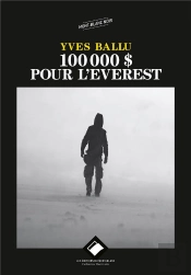 100 000 Dollars Pour L'Everest (Édition 2017)