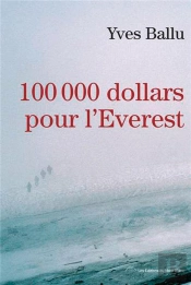 100 000 Dollars Pour L'Everest