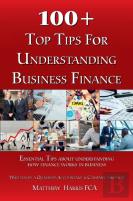 100 100 + Top Tips For Understanding Business Finance