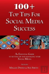 100 + 100 + Top Tops For Social Media Success