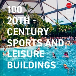 Bertrand.pt - 100 20th-Century Sports And Leisure Buildings