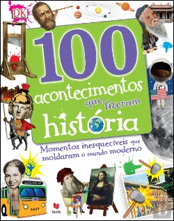 Bertrand.pt - 100 Acontecimentos que Fizeram História