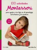 100 Actividades Montessori Para Ayudar A Tus Hijos En El Aprendizaje De La Lectu