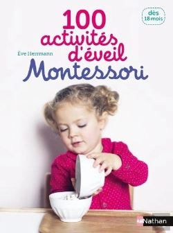 Bertrand.pt - 100 Activités D'Éveil Montessori