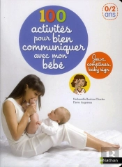 100 Activites Pour Bien Communiquer Avec Mon Bebe