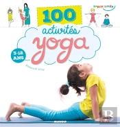 100 Activites Yoga Pour Les Enfants
