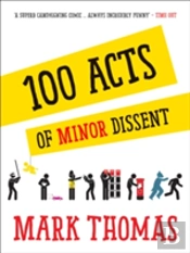 100 Acts Of Minor Dissent