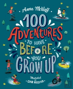 Bertrand.pt - 100 Adventures To Have Before You Grow Up