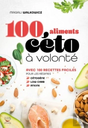 100 Aliments Céto À Volonté