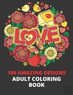 Bertrand.pt - 100 Amazing Designs Adult Coloring Book