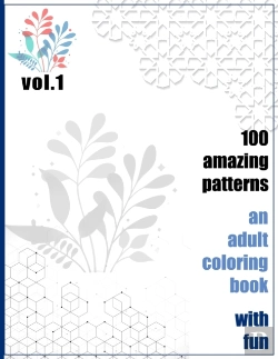 Bertrand.pt - 100 Amazing Patterns An Adult Coloring Book With Fun Vol.1