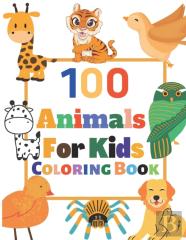 100 Animal Coloring Book For Kids