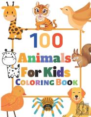 100 Animal Coloring Book For Kids