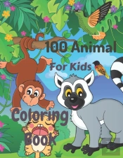 100 Animal Coloring Book For Kids