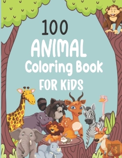 Bertrand.pt - 100 Animal Coloring Book For Kids