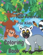 100 Animal For Kids Coloring Book