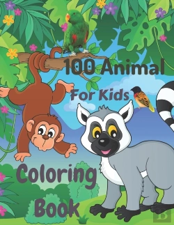 Bertrand.pt - 100 Animal For Kids Coloring Book