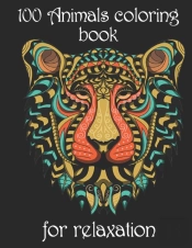 100 Animals Coloring Book For Relaxation
