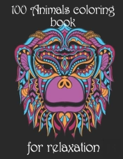 100 Animals Coloring Book For Relaxation