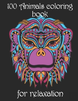 Bertrand.pt - 100 Animals Coloring Book For Relaxation