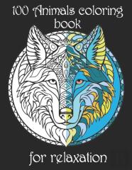 100 Animals Coloring Book For Relaxation