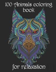 100 Animals Coloring Book For Relaxation