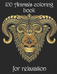 100 Animals Coloring Book For Relaxation