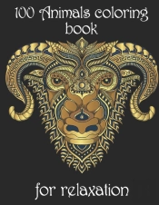 100 Animals Coloring Book For Relaxation