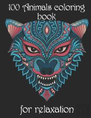 100 Animals Coloring Book For Relaxation