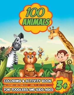 Bertrand.pt - 100 Animals Coloring & Activity Book For Toddlers & Kids Ages 3+