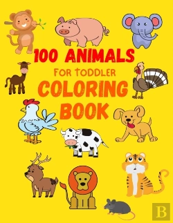 Bertrand.pt - 100 Animals For Toddler Coloring Book