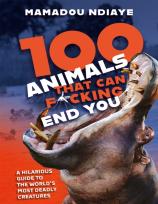 100 Animals That Can F*Cking End You