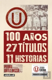 100 Años, 27 Títulos, 11 Historias