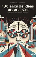 100 Años De Ideas Progresivas