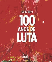 100 Anos de Luta