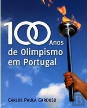 100 Anos de Olimpismo em Portugal
