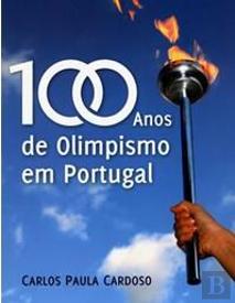 100 Anos de Olimpismo em Portugal