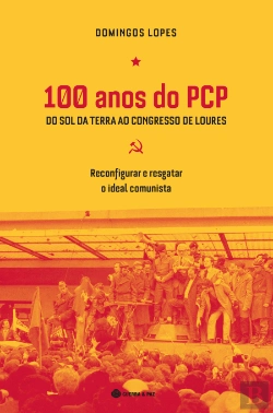 Bertrand.pt - 100 Anos do PCP