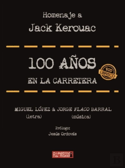 Bertrand.pt - 100 Años En La Carretera (Homenaje A Kerouac)