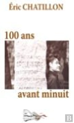 Bertrand.pt - 100 Ans Avant Minuit