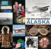 100 Ans D'Aviation En Alaska