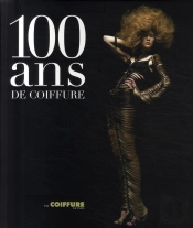100 Ans De Coiffure