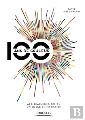 100 Ans De Couleur