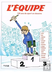 100 Ans De Dessins De L'Equipe