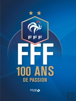 Bertrand.pt - 100 Ans De Football Francais