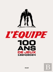 100 Ans De Jeux : 1924-2024